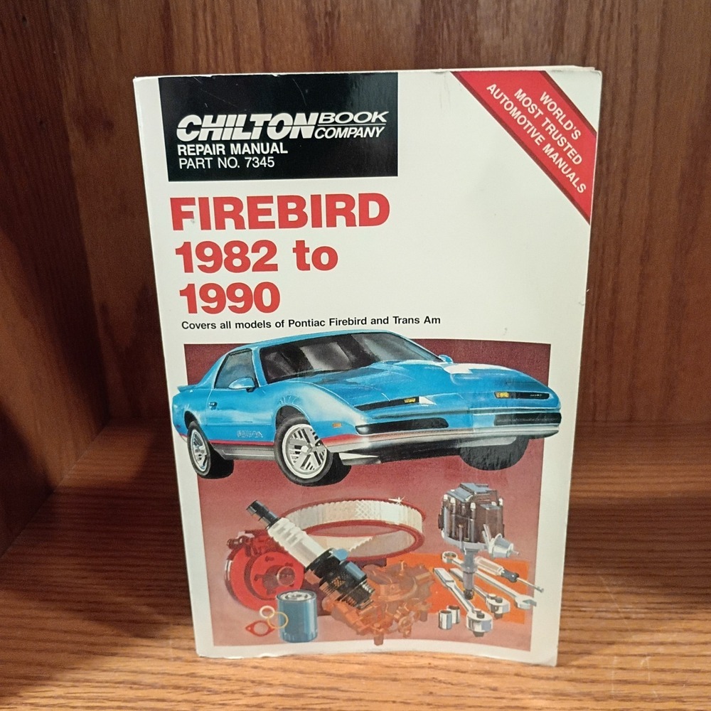 Chilton's Pontiac Firebird  1982-90 Repair Manual Paperback U.S. & Canada